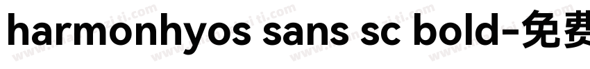 harmonhyos sans sc bold字体转换